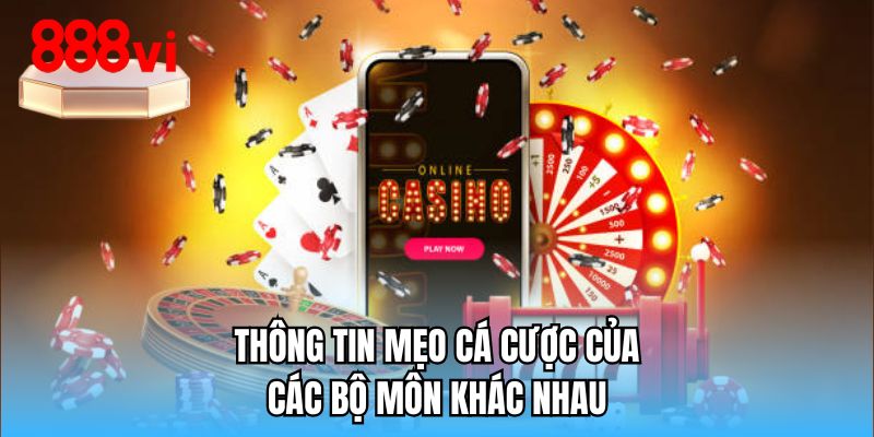 Thông tin mẹo cá cược của các bộ môn khác nhau